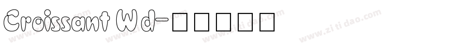Croissant Wd字体转换